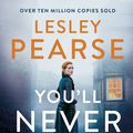 Cover Art for 9781405935548, You'll Never See Me Again by Lesley Pearse