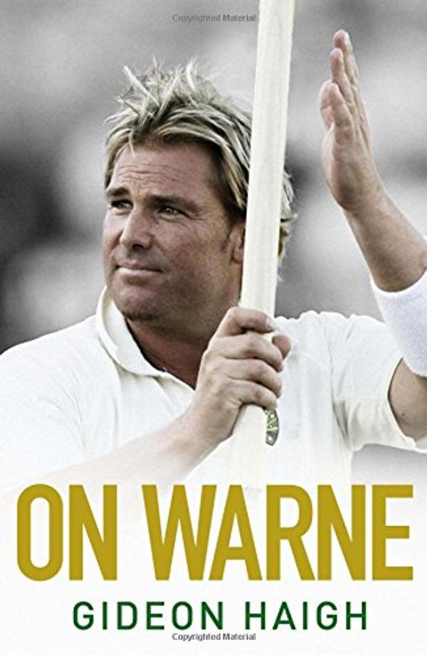 Cover Art for 9781471101106, On Warne by Gideon Haigh