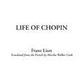 Cover Art for 9781404313477, Life of Chopin by Franz Liszt