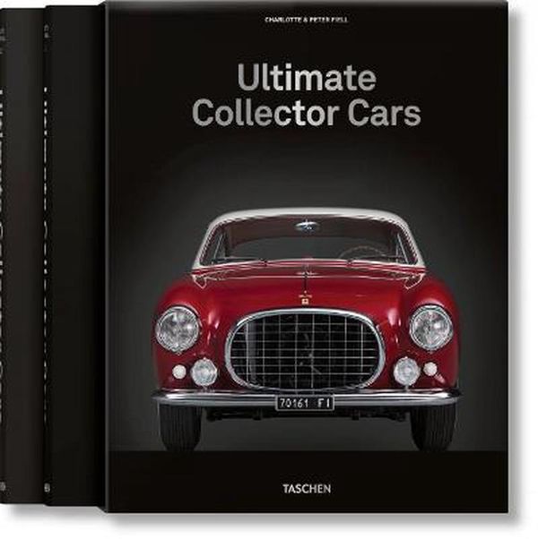 Cover Art for 9783836584913, Ultimate Collector Cars (VARIA) by Charlotte & Peter Fiell
