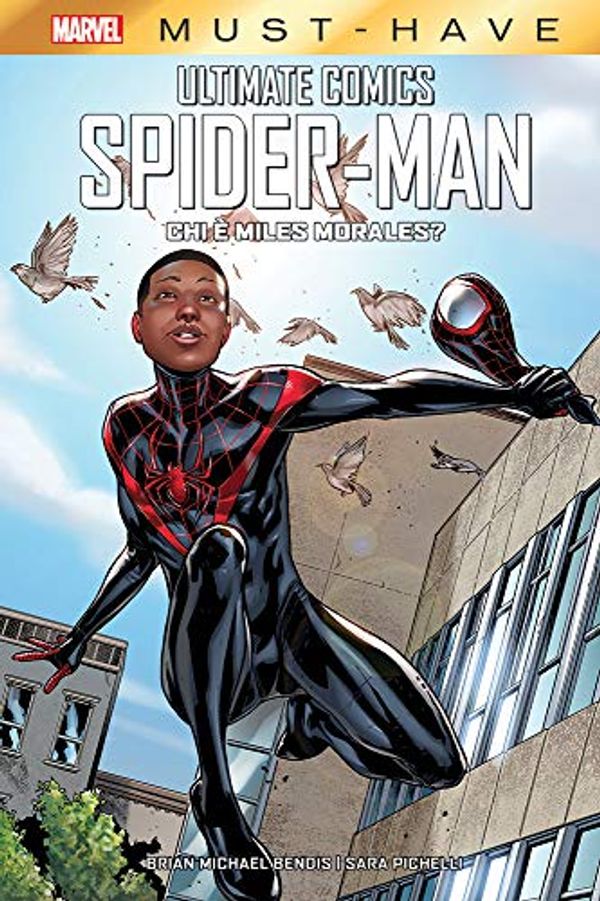 Cover Art for 9788891278265, Chi è Miles Morales? Ultimate Comics Spider-Man by Brian Michael Bendis, Sara Pichelli