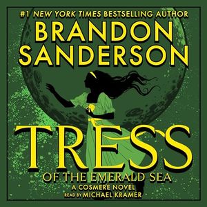 Cover Art for B0D18PPVV5, Tress of the Emerald Sea: A Cosmere Novel by Brandon Sanderson