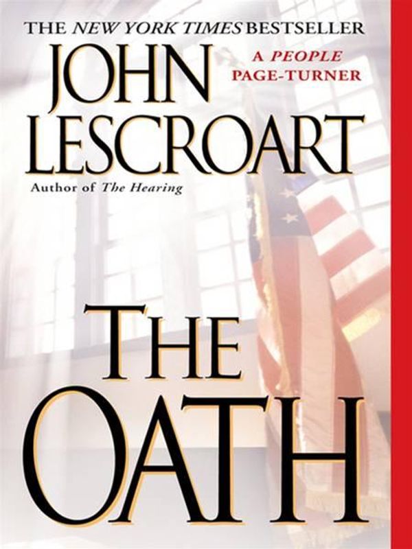 Cover Art for 9781101209684, The Oath by John Lescroart