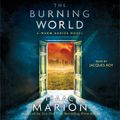 Cover Art for 9781508229582, The Burning World by Isaac Marion, Jacques Roy