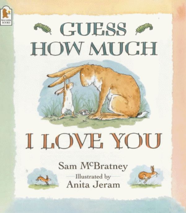 Cover Art for 9780744554397, Guess How Much I Love You by Sam McBratney
