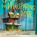 Cover Art for 9781250217332, Under the Whispering Door by TJ Klune
