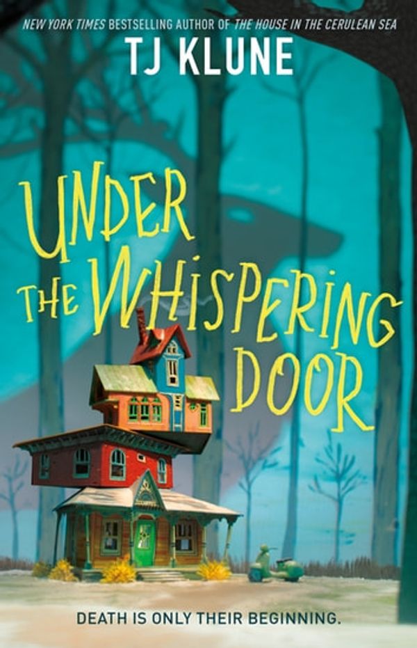 Cover Art for 9781250217332, Under the Whispering Door by TJ Klune