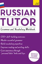 Cover Art for 9781473623484, Russian Tutor: Grammar and Vocabulary Workbook (Learn Russian with Teach Yourself): Advanced beginner to upper intermediate course by Michael Ransome