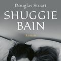 Cover Art for 9783446271081, Shuggie Bain by Douglas Stuart