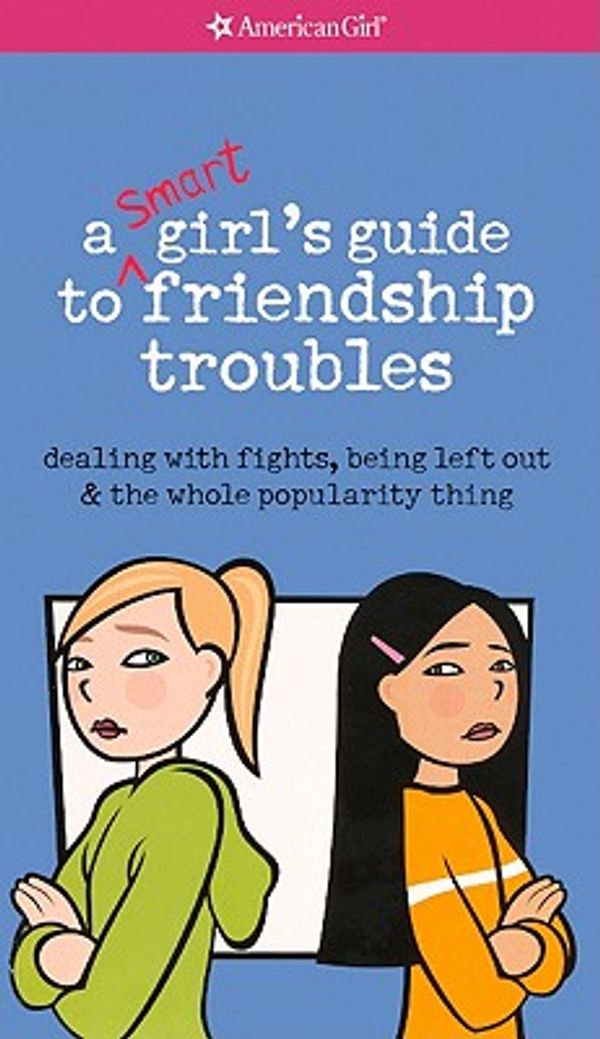 Cover Art for 9780613858663, A Smart Girl's Guide to Friendship Troubles by Patti Kelley Crisswell