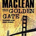 Cover Art for 9780753164655, The Golden Gate by Alistair Maclean