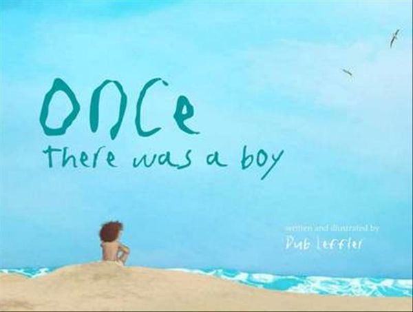 Cover Art for 9781921248375, Once There Was a Boy by Dub Leffler