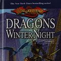 Cover Art for 9781439572436, Dragons of Winter Night by Margaret Weis, Tracy Hickman