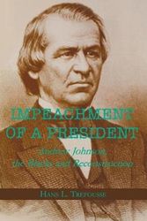 Cover Art for 9780823219230, Impeachment of a President: Andrew Johnson, the Blacks, and Reconstruction by Trefousse, Hans L.