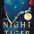 Cover Art for 9781250759863, The Night Tiger by Yangsze Choo