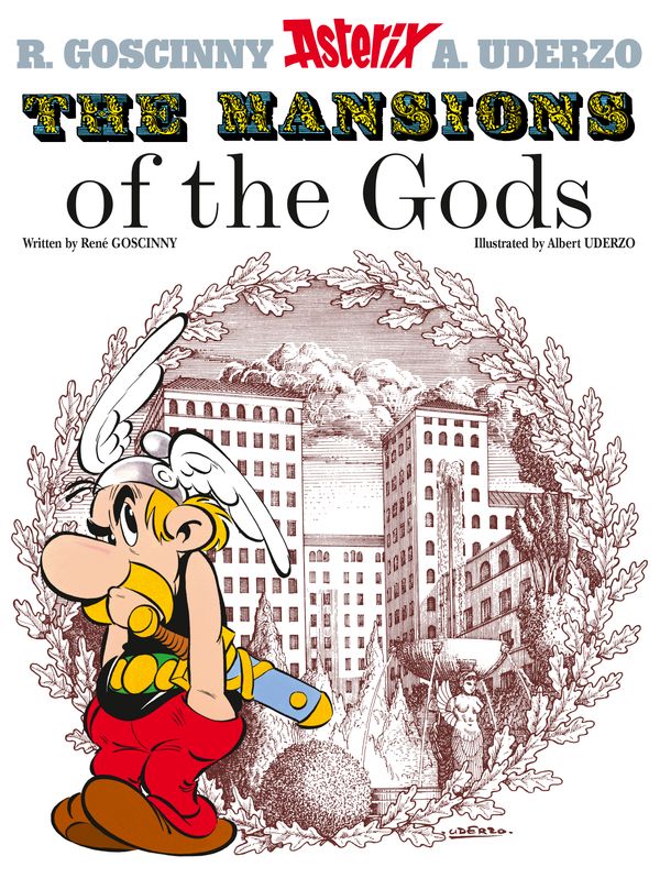 Cover Art for 9780752866390, Asterix: The Mansions of The Gods: Album 17 by Rene Goscinny