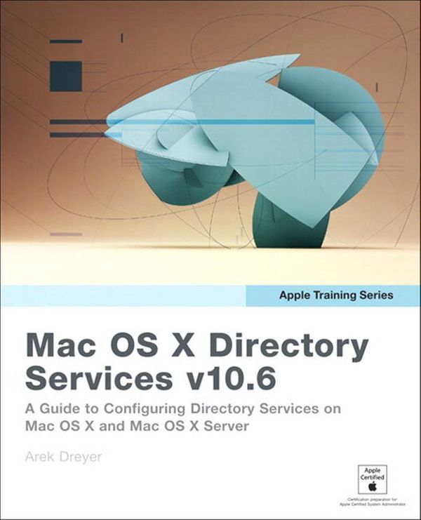 Cover Art for 9780321685674, Apple Training Series by Arek Dreyer, Ben Greisler