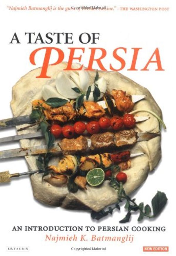 Cover Art for 9781845114374, Taste of Persia by Najmieh Batmanglij
