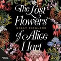 Cover Art for B07CM8Y38C, The Lost Flowers of Alice Hart by Holly Ringland