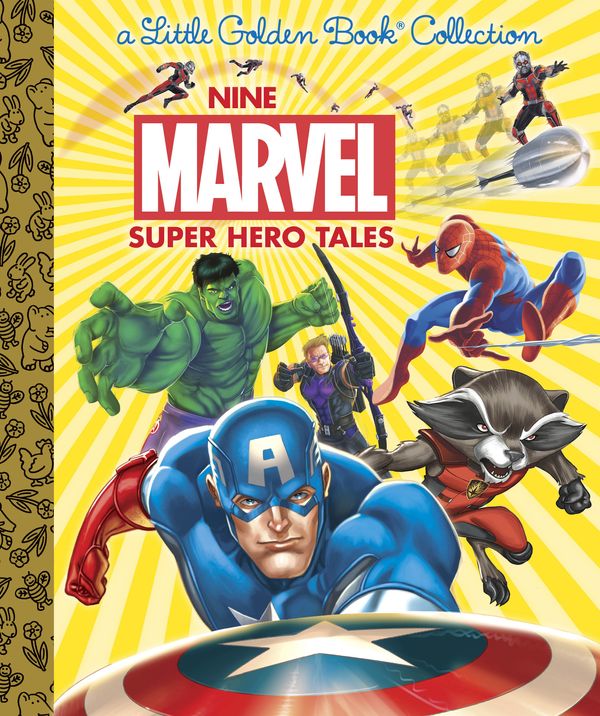 Cover Art for 9781524717834, Nine Marvel Super Hero Tales (Marvel)Little Golden Book Treasury by Various