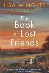 Cover Art for 9781984819901, The Book of Lost Friends by Lisa Wingate