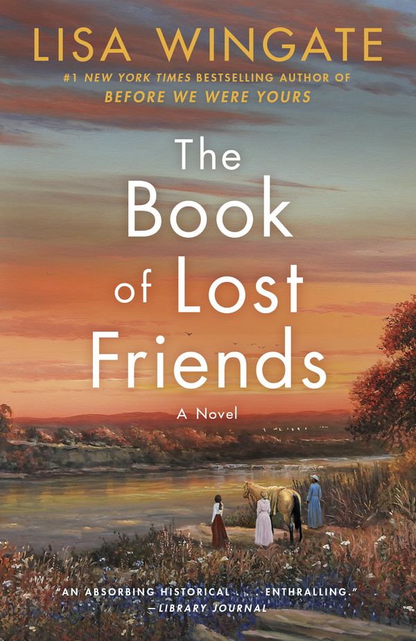 Cover Art for 9781984819901, The Book of Lost Friends by Lisa Wingate