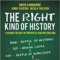 Cover Art for 9780230300873, The Right Kind of History: Teaching the Past in Twentieth-Century England by Mr David Cannadine