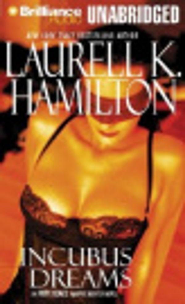 Cover Art for 9781590862049, Incubus Dreams by Laurell K. Hamilton