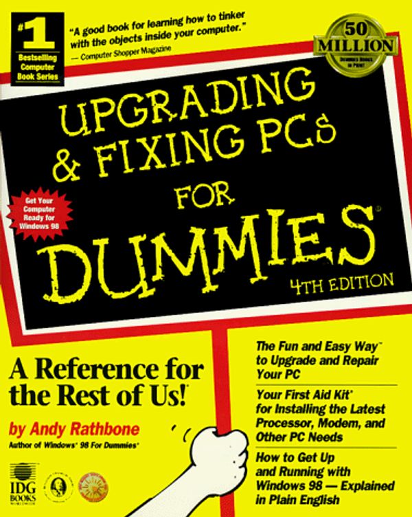 Cover Art for 9780764504181, Upgrading and Fixing PCs For Dummies by Andy Rathbone