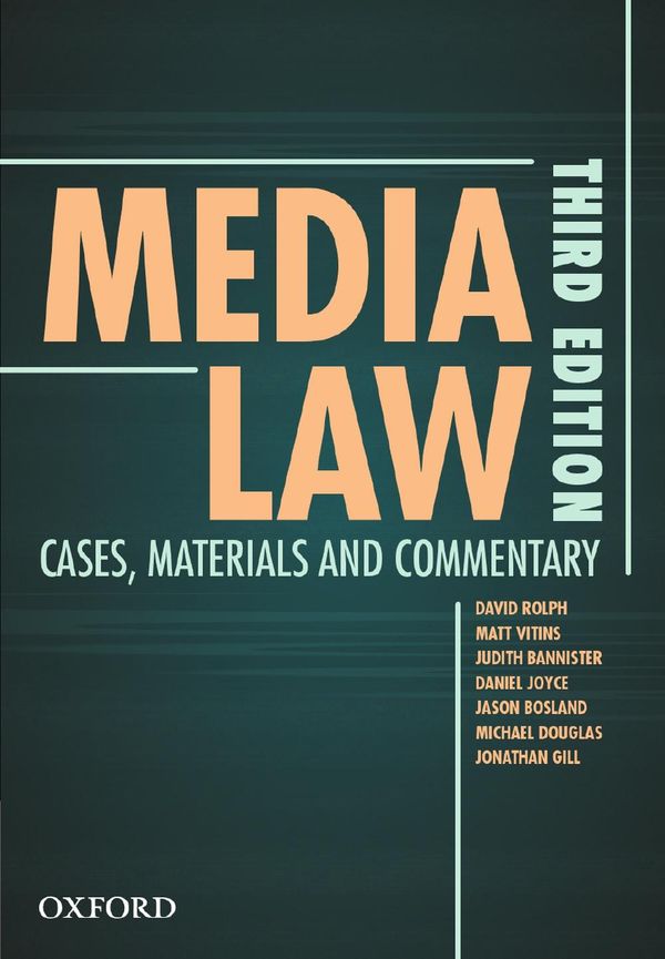 Cover Art for 9780190323868, Media Law: Cases, Material and Commentary by Rolph, Vitins, Bannister, Joyce, Bosland, Douglas, Gill