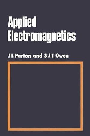 Cover Art for 9780333152058, Applied Electromagnetics by J.E. Parton