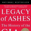 Cover Art for B0010SIPZ8, Legacy of Ashes: The History of the CIA by Tim Weiner
