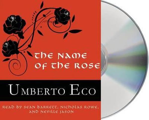 Cover Art for 9781427259219, The Name of the Rose by Professor of Semiotics Umberto Eco