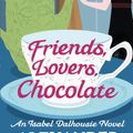 Cover Art for 9780748110759, Friends, Lovers, Chocolate by Alexander McCall Smith