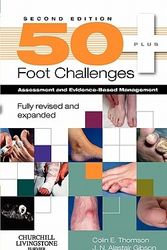 Cover Art for 9780443104022, 50+ Foot Challenges by Colin E. Thomson