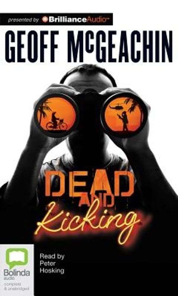 Cover Art for 9781743108086, Dead and Kicking by McGeachin, Geoff