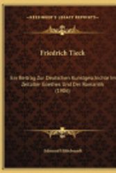 Cover Art for 9781169738409, Friedrich Tieck by Edmund Hildebrandt