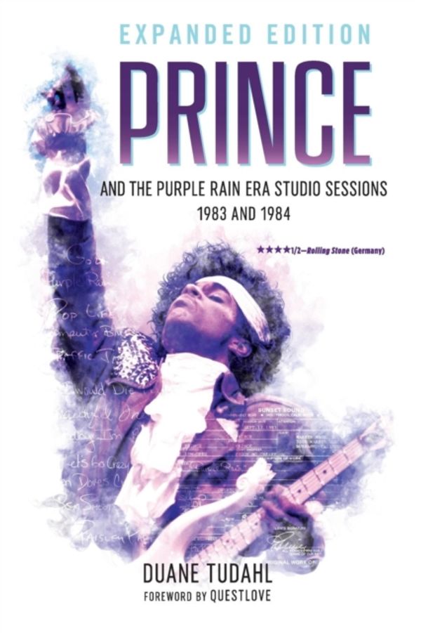 Cover Art for 9781538114629, Prince and the Purple Rain Era Studio Sessions: 1983 and 1984 by Duane Tudahl