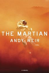 Cover Art for 8601420559943, The Martian: A Novel by Andy Weir