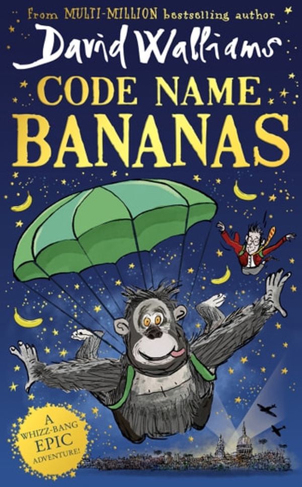 Cover Art for 9780008454289, Code Name Bananas by David Walliams