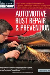 Cover Art for 9780760358993, Automotive Rust Repair and Prevention (Motorbooks Workshop) by Dennis W. Parks