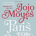 Cover Art for 9780735221079, Paris for One and Other Stories by Jojo Moyes