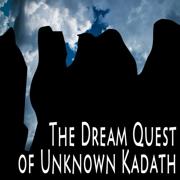 Cover Art for B00CBL2KIG, The Dream Quest of Unknown Kadath (Unabridged) by Unknown