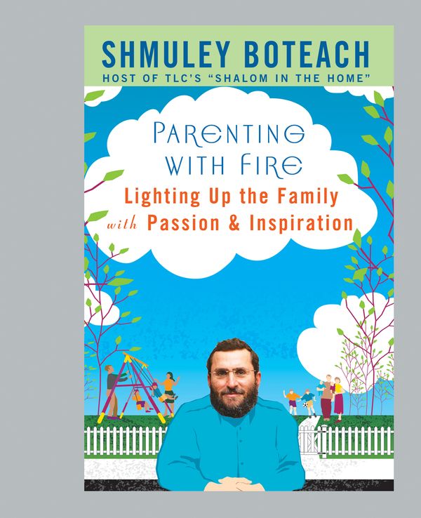 Cover Art for 9781101651193, Parenting With Fire by Shmuley Boteach