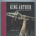 Cover Art for 9781402730542, The Story of King Arthur and His Knights by Howard Pyle