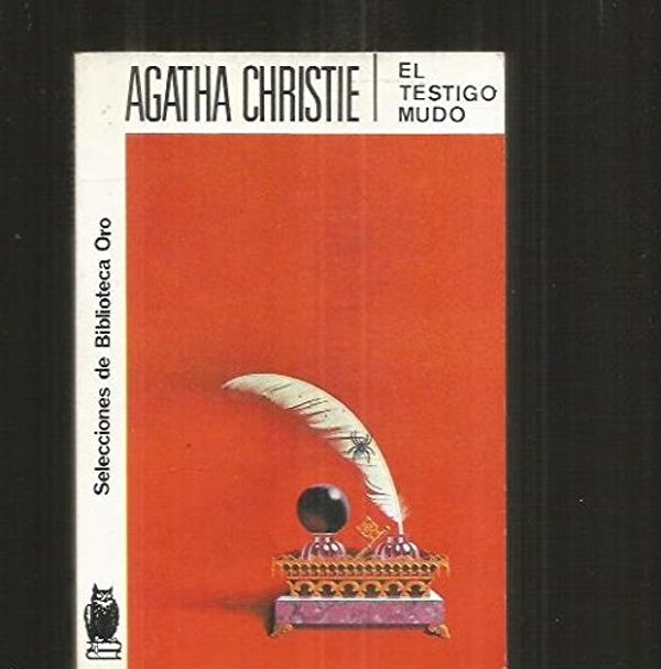 Cover Art for 9788427201422, El testigo mudo by Christie, Agatha (1890-1976) / Soler Crespo, Ángel . tr.