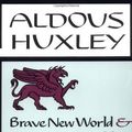 Cover Art for 8601300042534, By Aldous Huxley - Brave New World, and, Brave New World Revisited by Aldous Huxley