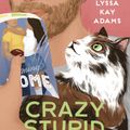 Cover Art for 9781984806130, Crazy Stupid Bromance by Lyssa Kay Adams