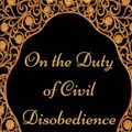 Cover Art for 9781975735784, On the Duty of Civil Disobedience: By Henry David Thoreau - Illustrated by Henry David Thoreau
