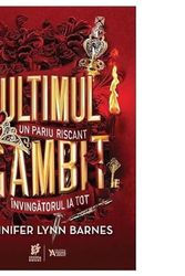 Cover Art for 9786069072936, Ultimul gambit - Jennifer Lynn Barnes (Paperback) by Jennifer Lynn Barnes